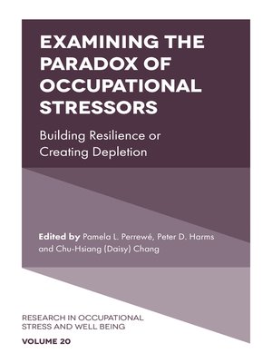 cover image of Examining the Paradox of Occupational Stressors